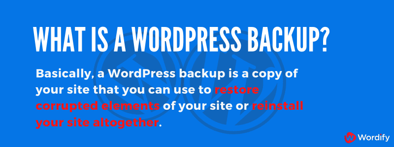 What is a WordPress backup?