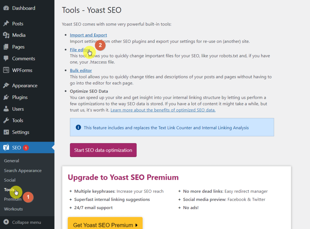 Click on the file editor button on the tools page of Yoast