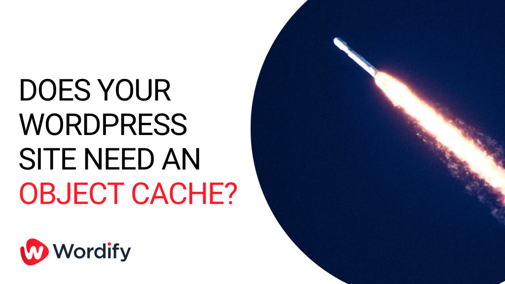Does your site need a WordPress Object Cache banner